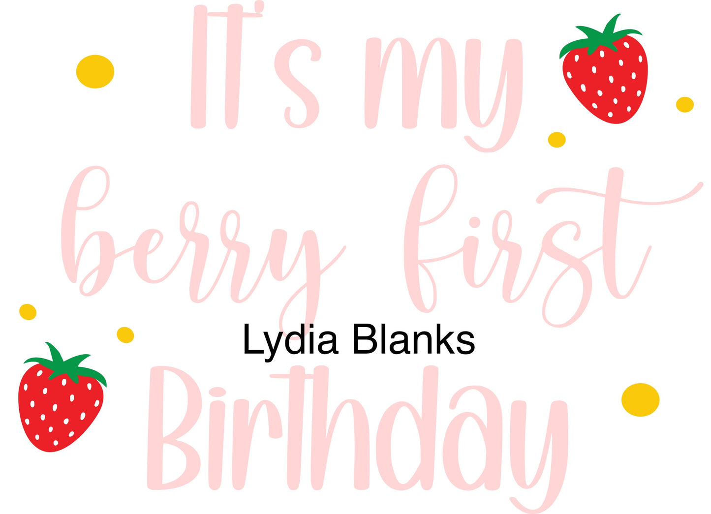 It’s my berry first birthday DTF