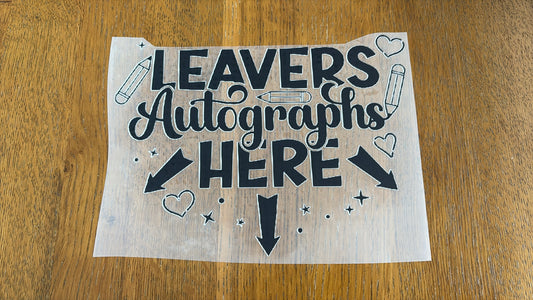 Leavers autograph DTF